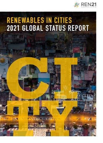 REN21 - Renewables in Cities: 2021 Global Status Report