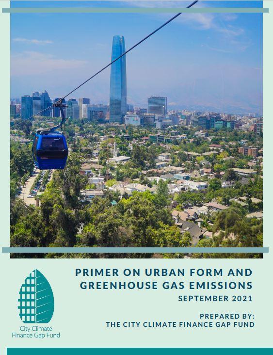 Gap Fund Technical Note - Primer on Urban Form and Greenhouse Gas Emissions 