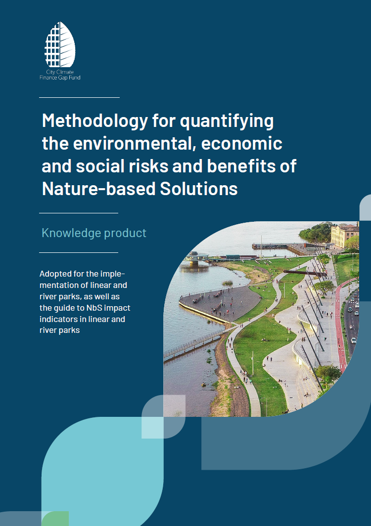 Methodology for quantifying the environmental, economic and social risks and benefits of Nature-based Solutions