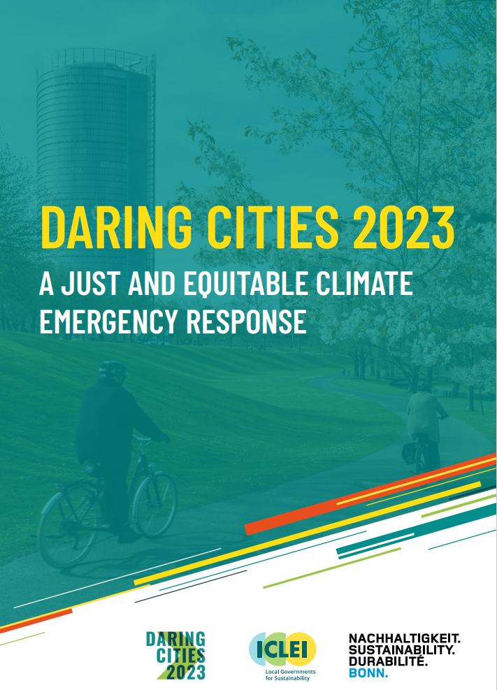 Daring Cities 2023 Report: A just and equitable climate emergency response