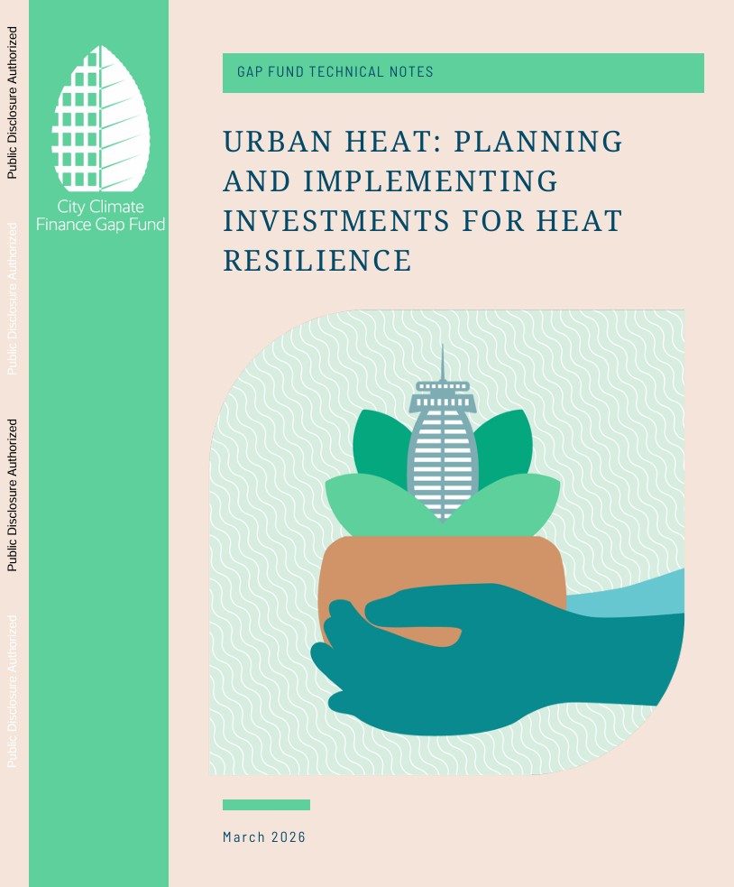 Urban Heat: Planning and Implementing Investments for Heat Resilience’